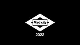  Mad City 2022